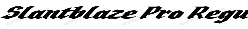 Slantblaze Pro Regul字体转换